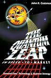 Quantum Leap: In Speed to Market