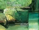 The Art of Layering: Making Connections