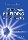 Personal Shielding to Deflect Hostility (Book & Audio CD)