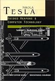 Guided Weapons & Computer Technology By Nikola Tesla