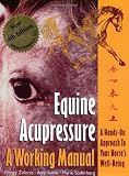 (Equine Acupressure: A Working Manual)