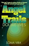 Angel Trails: Double Lives (Angel Trails)