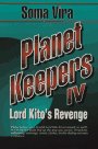 Lord Kito's Revenge (Planet Keepers, 4)