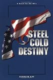 Steel Cold Destiny