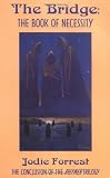 The Bridge: The Book of Necessity