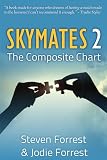 Skymates, Vol. II: The Composite Chart