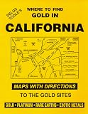 Delos Toole\'s Where To Find Gold In CALIFORNIA