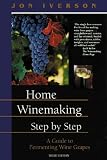 Home Winemaking Step-by-Step