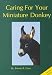 Miniature Horse Book : Caring for Your Miniature Donkey