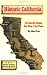 Historic California: Its Colorful Names and How It Got Them by Alton Pryor