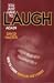 You just have to laugh again: How to laugh when life isn't funny by David Naster