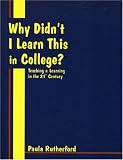 Why Didn't I Learn This in College?