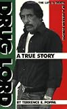 Drug Lord, the Life and Death of a Mexican Kingpin
