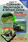 Guide to Colorado Backroads & 4-Wheel Drive Trails