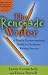 Linda Formichelli: The Renegade Writer: A Totally Unconventional Guide to Freelance Writing Success