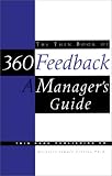 The Thin Book of 360 Feedback : A Managers Guide