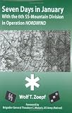 Seven Days in January: With the 6th SS-Mountain Division in Operation NORDWIND