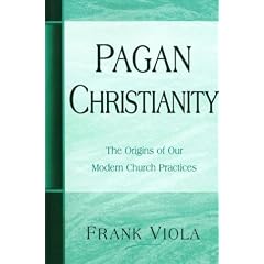 Pagan Christianity