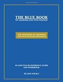 The Blue Book of Grammar and Punctuation