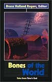 Bones of the World: Tales from Time's End (Darkfire)