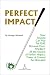 Perfect Impact by George Hibbard