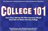 College 101: More Than 300 Tips We Wish Someone Would Have Told Us Before Starting College