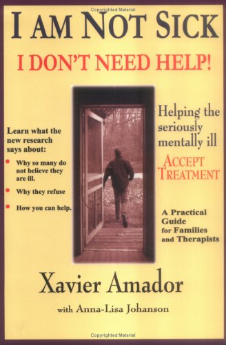 I am Not Sick I Don\'t Need Help!