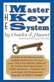  : The Master Key System by Charles F. Haanel