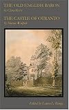 The Old English Baron / The Castle of Otranto (Eighteenth-Century Literature Series) (Eighteenth-Century Literature Series)
