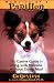 Papillon : Memoirs of a Papillon : The Canine Guide to Living with Humans without Going Mad