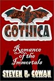 Gothica : Romance of the Immortals