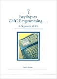 7 Easy Steps to CNC Programming