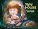 Fairy Houses (The Fairy Houses Series) (Fairy Houses)