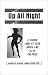 Up All Night: A Closer Look At Club Drugs and Rave Culture
