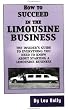 Start Your Own Limousine Business Today!