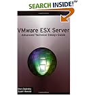 VMware ESX Server: Advanced Technical Design Guide (Advanced Technical Design Guide series)