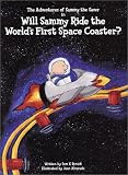 Will Sammy Ride the World's First Space Coaster?