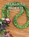 Karen DeSousa:<br />Necklaces Braided on the Kumihimo Disk