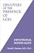 Devotional Nonduality (Discovery of the Presence of God)