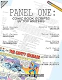 Panel One: Comic Book Scripts by Top Writers