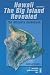 Hawaii The Big Island Revealed: The Ultimate Guidebook (Hawaii the Big Island Revealed) by Andrew Doughty
