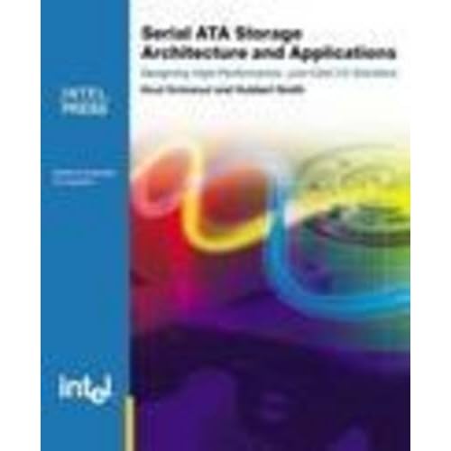 Serial ATA Storage Architecture & Applications