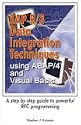 SAP R/3 Data Integration Techniques using ABAP/4 and Visual Basic