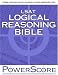 LSAT Logical Reasoning Bible: Powerscore Test Preparation--A Comprehensive System for Attacking the Logical Reasoning Section of the LSAT