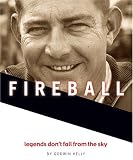 Fireball: Legends Don't Fall From the Sky