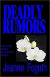 Deadly Rumors