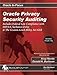Oracle Privacy Security Auditing: Includes Federal Law Compliance with HIPAA, Sarbanes Oxley & The Gramm Leach Bliley Act GLB