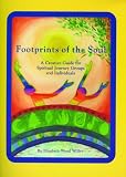 Footprints of the Soul: A Creative Guide for Spiritual Journey Groups and Individuals
