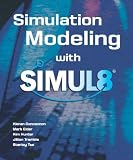 Simulation Modeling with SIMUL8