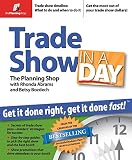 Trade Show in a  Day: Get It Done Right, Get It Done Fast!